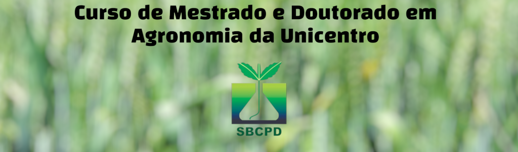 Trabalho de Tese de ex-aluno do PPGA é selecionado para apresentação oral em evento da Sociedade Brasileira da Ciência das Plantas Daninhas (SBCPD). - Curso de Mestrado e Doutorado em Agronomia da Unicentro